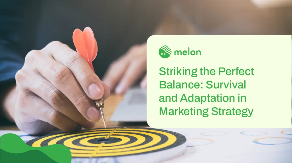 Survival and Adaptation in Marketing Strategy