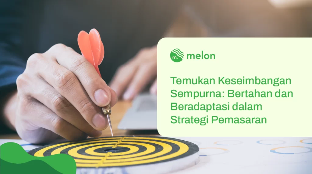 Strategi Pemasaran Seimbang