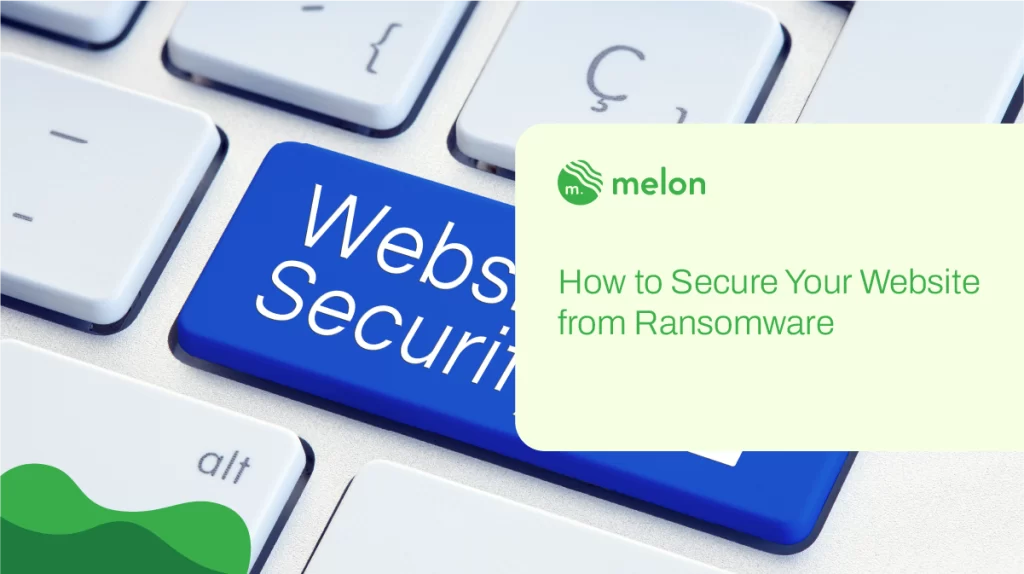How to Secure Your Website from Ransomware
