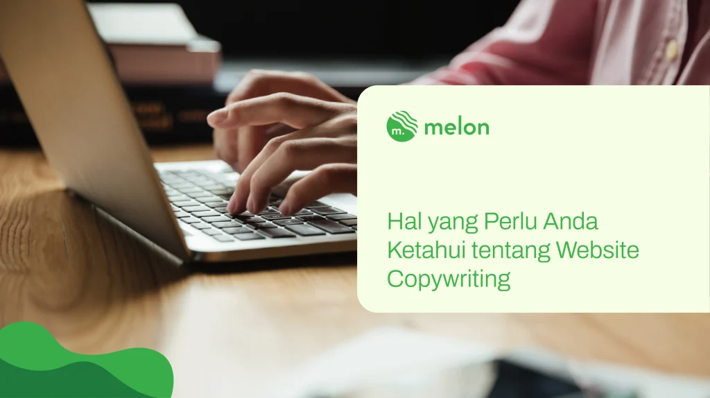 Hal yang Perlu Anda Ketahui tentang Website Copywriting
