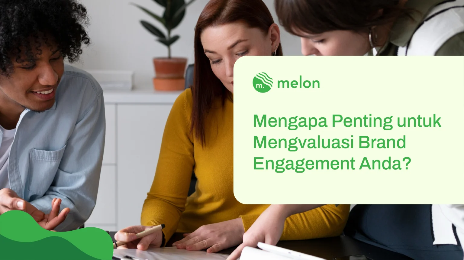 Mengapa Penting untuk Mengevaluasi Brand Engagement Anda