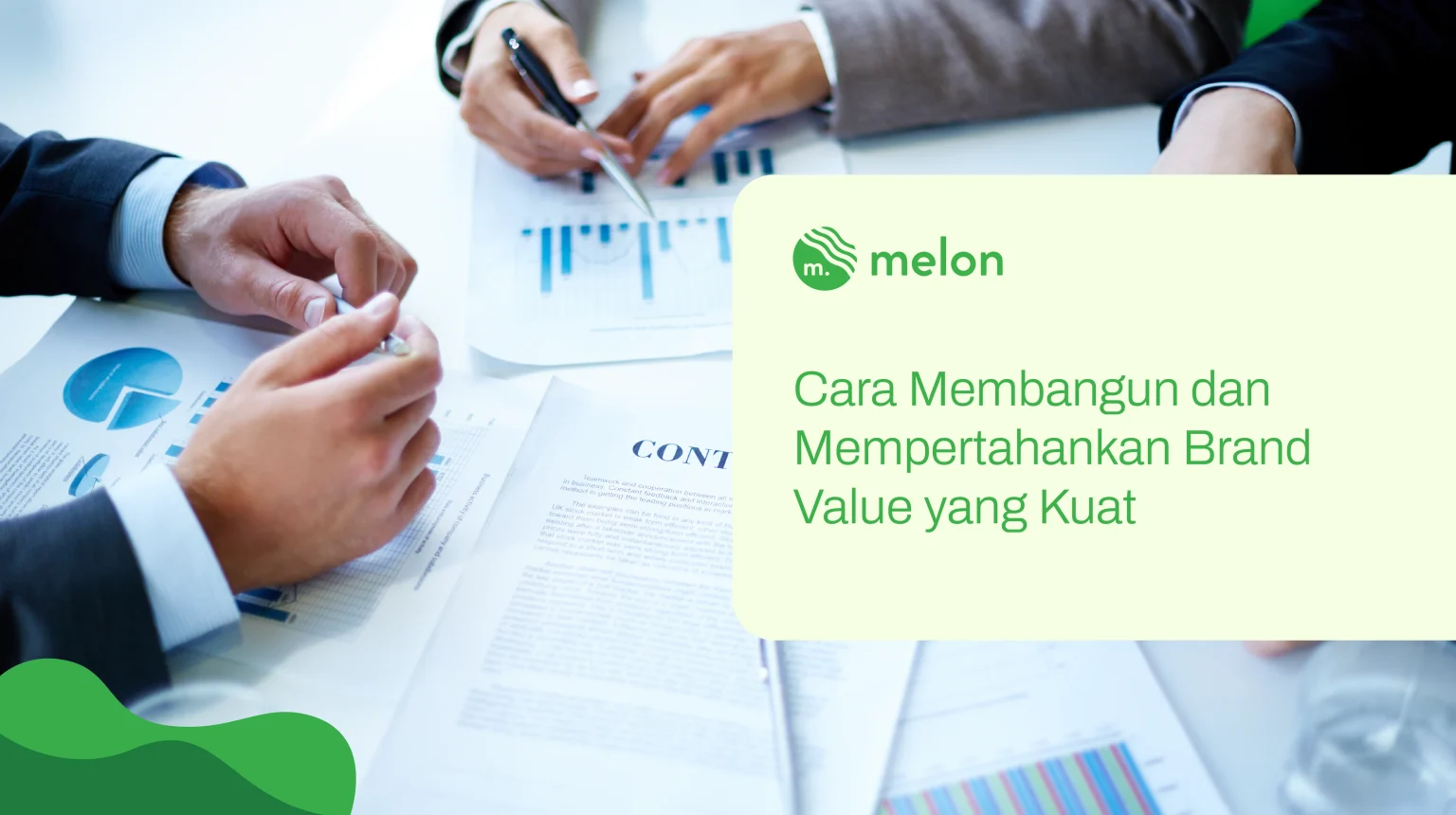 Cara Membangun dan Mempertahankan Brand Value yang Kuat